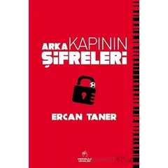 Arka Kapının Şifreleri - Ercan Taner - Kronoloji Yayınları