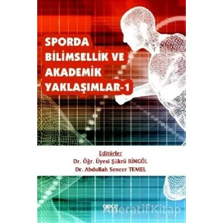 Sporda Bilimsellik ve Akademik Yaklaşımlar 1 - Şükrü Bingöl - Gece Kitaplığı