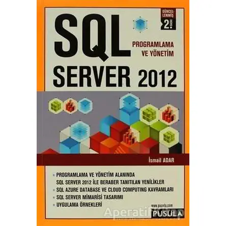 SQL Server 2012 - İsmail Adar - Pusula Yayıncılık