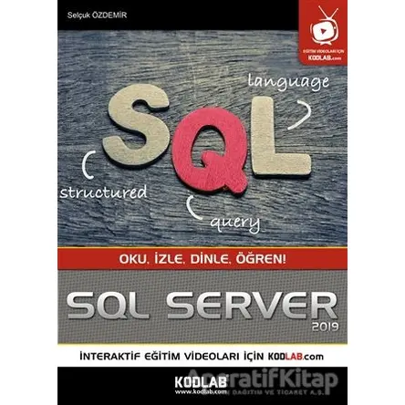 SQL Server 2019 - Selçuk Özdemir - Kodlab Yayın Dağıtım