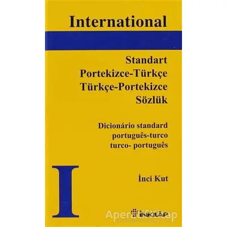 Standart Portekizce - Türkçe / Türkçe - Portekizce Sözlük - İnci Kut - İnkılap Kitabevi