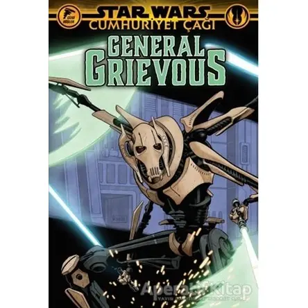 Star Wars: Cumhuriyet Çağı - General Grievous - Jody Houser - Çizgi Düşler Yayınevi
