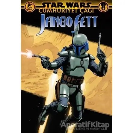 Star Wars: Cumhuriyet Çağı - Jango Fett - Jody Houser - Çizgi Düşler Yayınevi