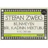 Bilinmeyen Bir Kadının Mektubu ve Üç Öykü Daha (Mini Kitap) - Stefan Zweig - Can Yayınları