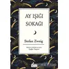 Ay Işığı Sokağı - Stefan Zweig - Koridor Yayıncılık