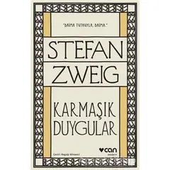 Karmaşık Duygular - Stefan Zweig - Can Yayınları