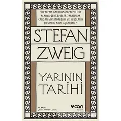 Yarının Tarihi - Stefan Zweig - Can Yayınları