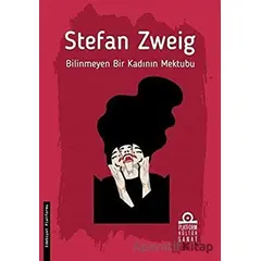 Bilinmeyen Bir Kadının Mektubu - Stefan Zweig - Platform Kültür Sanat Yayınları