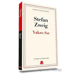 Yakıcı Sır - Stefan Zweig - Kırmızı Kedi Yayınevi