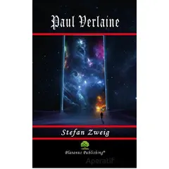 Paul Verlaine - Stefan Zweig - Platanus Publishing