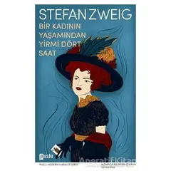 Bir Kadının Yaşamından Yirmi Dört Saat - Stefan Zweig - Puslu Yayıncılık