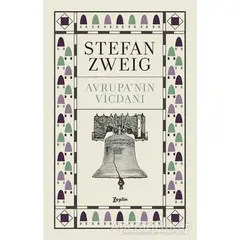 Avrupanın Vicdanı - Stefan Zweig - Zeplin Kitap