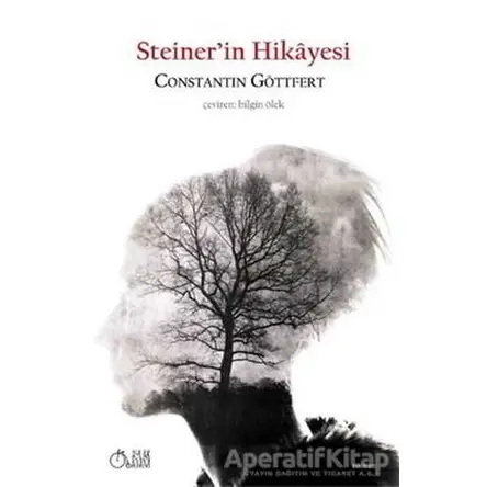 Steinerin Hikayesi - Constantin Göttfert - Aylak Adam Kültür Sanat Yayıncılık