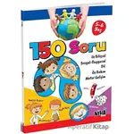 150 Soru İle Bilişsel Sosyal-Duygusal Dil Öz Bakım Motor Gelişim (5-6 Yaş) - Kolektif - Niha Çocuk