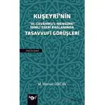 Kuşeyrinin Tasavvufi Görüşleri - M. Mansur Gökcan - Harf Eğitim Yayıncılık