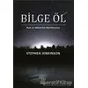 Bilge Öl - Stephen Jenkinson - Varlık Yayınları