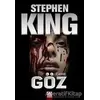 Göz - Stephen King - Altın Kitaplar