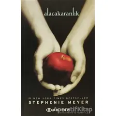 Alacakaranlık - Stephenie Meyer - Epsilon Yayınevi