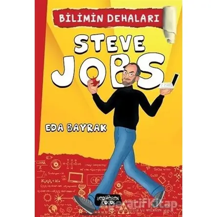 Steve Jobs - Bilimin Dehaları - Eda Bayrak - Yediveren Çocuk