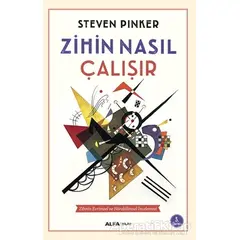 Zihin Nasıl Çalışır - Steven Pinker - Alfa Yayınları