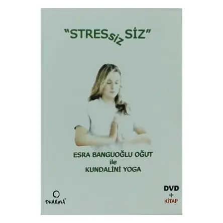 Stressiz Siz + DVD - Esra Banguoğlu Oğut - Dharma Yayınları