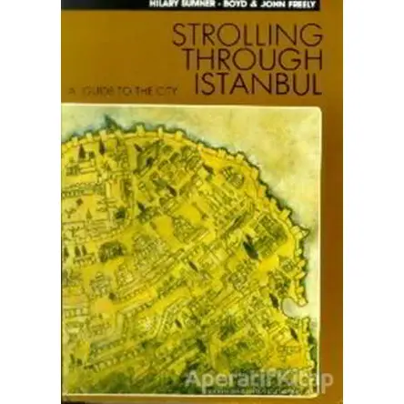Strolling Through Istanbul A Guide To The City - Hilary Sumner - Redhouse Yayınları
