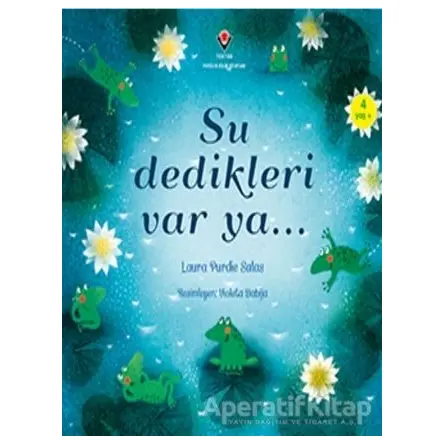 Su Dedikleri Var Ya... - Laura Purdie Salas - TÜBİTAK Yayınları