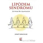 Lipödem Sendromu: Evrimsel Bir Uyumsuzluk - Ahmet Karacalar - Yazardan Direkt Yayınevi