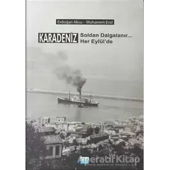 Karadeniz Soldan Dalgalanır Her Eylülde - Erdoğan Aksu - Su Yayınevi