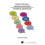 Kalıp Yapılarla İngilizce Konuşma - Selma Elyıldırım - Bilgin Kültür Sanat Yayınları