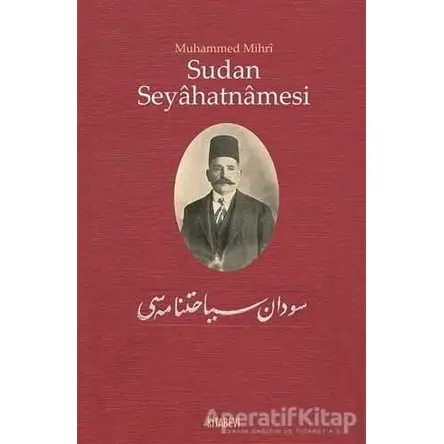 Sudan Seyahatnamesi - Muhammed Mihri - Kitabevi Yayınları