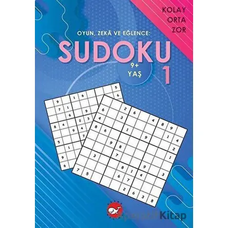 Sudoku 1 - Oyun, Zeka ve Eğlence: Kolay Orta Zor - Kolektif - Beyaz Balina Yayınları