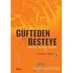 Güfteden Besteye - İsmail Hakkı Aydın - Girdap Kitap