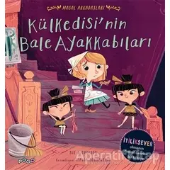 Külkedisinin Bale Ayakkabıları - Masal Arkadaşları - Sue Nicholson - Pogo Çocuk