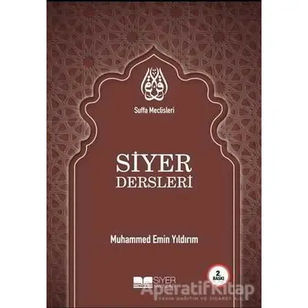 Suffa Meclisleri Siyer Dersleri - Muhammed Emin Yıldırım - Siyer Yayınları