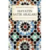 Hayatın Satır Araları - Mahmud Erol Kılıç - Sufi Kitap