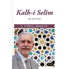 Kalb-i Selim - Ömer Tuğrul İnançer - Sufi Kitap