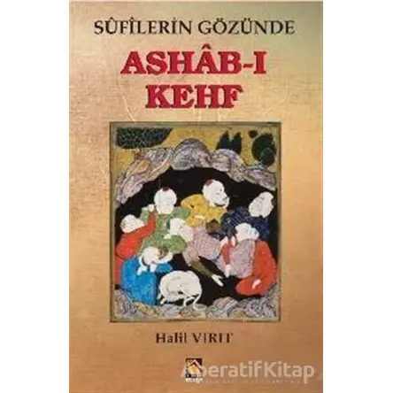 Sufilerin Gözünde Ashab-ı Kehf - Halil Vırıt - Buhara Yayınları