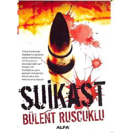 Suikast - Bülent Ruscuklu - Alfa Yayınları