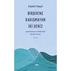 Birbirine Karışmayan İki Deniz - Kamil Yeşil - Şule Yayınları