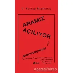 Aramız Açılıyor - Zeynep Kaplantaş - Şule Yayınları