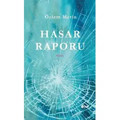 Hasar Raporu - Özlem Metin - Şule Yayınları