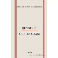 QuEst - Ce - Quele Le Coran? - Ahmet Nedim Serinsu - Şule Yayınları