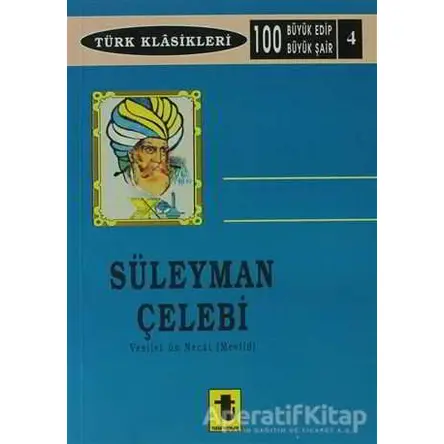 Süleyman Çelebi - Kolektif - Toker Yayınları