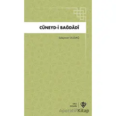 Cüneydi Bağdadi - Süleyman Uludağ - Türkiye Diyanet Vakfı Yayınları