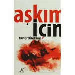 Aşkım İçin - Taner Dileklen - Avrupa Yakası Yayınları