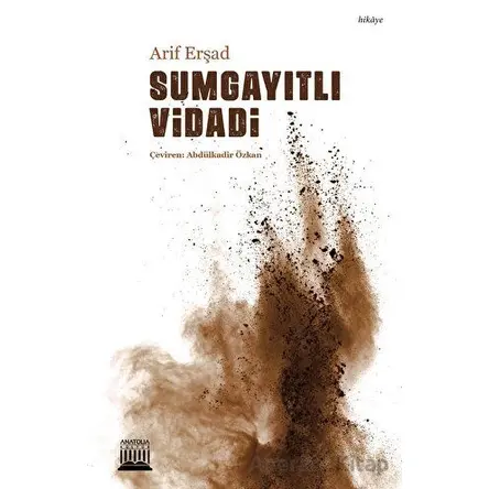 Sumgayıtlı Vidadi - Arif Erşad - Anatolia Kitap