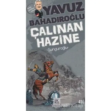 Sunguroğlu Çalınan Hazine - Yavuz Bahadıroğlu - Nesil Yayınları