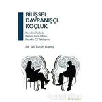 Bilişsel Davranışçı Koçluk - Ali Turan Barniç - Hiperlink Yayınları