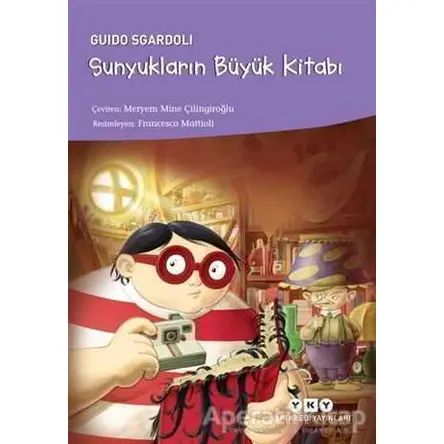 Sunyukların Büyük Kitabı - Guido Sgardoli - Yapı Kredi Yayınları